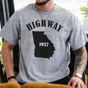 Retro Georgia Highway 1937 Shirt, Highway Road Trip Shirt, Georgia Love Shirt, Highway 1937 Shirt, Gift For Travel History Lovers Tee,MYG503