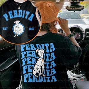 Perdita 101 Dalmatians 2 Sided Shirt, Perdita Pongo Shirt, Disney Dalmatians Puppies Shirt, Disney Dogaholic Shirt, Animal Kingdom, NVA1424