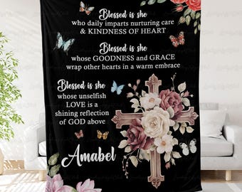 Customized Blessed Is She Blanket, Floral Cross Mom Christian Blanket, Faith Inspirational Quote Blanket, Religious Bible Her Bedroom Decor
