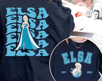 Frozen Elsa Queen 2 Sided Sweatshirt, Disney Princess Elsa Shirt, Anna Elsa Frozen Girls Birthday Shirt, Magic Kingdom Besties Shirt, MYB220