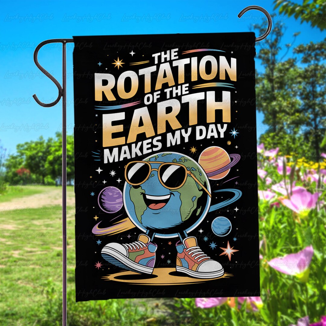 Rotation of Earth House Flag, Space Theme Earth Day Flag, Funny Science ...