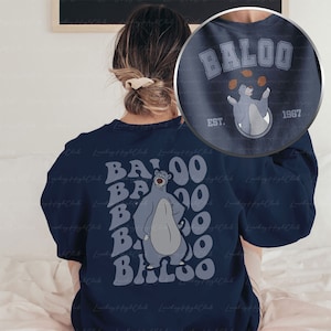 Jungle Book Baloo Bear 2 Sided Sweatshirt, Disney Jungle Book Characters Shirt, Disney Baloo Bear Shirt, Animal Kingdom, WDW Shirt, MYA017