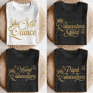 15th Birthday Quinceanera Family Matching, Mis Quince Squad Birthday Outfits, Mama Papa And Daughter Shirt, Quinceanera Crew Shirt, VTB199