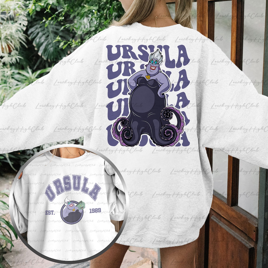 Little Mermaid Ursula 2 Sided Sweatshirt, Ursula Haters Gonna Hate