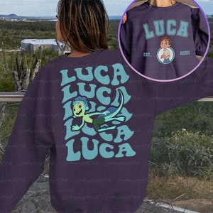 Disney Luca 2 Sided Sweatshirt, Luca Sea Monster, Disney Cruise Shirt, Epcot Center Trip, Luca Birthday Family Shirt, Magic Kingdom, MYA004