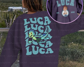 Disney Luca 2 Sided Sweatshirt, Luca Sea Monster, Disney Cruise Shirt, Epcot Center Trip, Luca Birthday Family Shirt, Magic Kingdom, MYA004