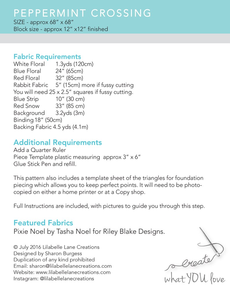 May include: A printable pattern for a Peppermint Crossing quilt. The pattern includes fabric requirements, additional requirements, and featured fabrics. The pattern is designed by Lilabelle Lane Creations and features a cute needle and thread graphic with the text "Create what you love".