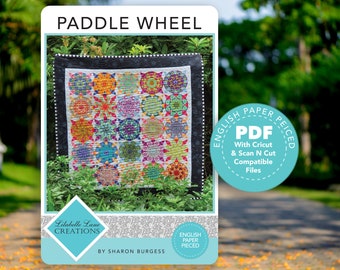 Paddle Wheel Quilt by Lilabelle Lane Creations -English Paper Piecing PDF Pattern + SVG Download for Scan N Cut or Cricut Machines