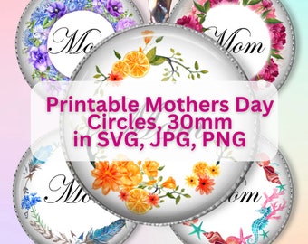 Mothers Day Wreaths Digital Bundle in Ready to Print Circles Instant Download, 3 Files - PNG, JPG and SVG, 30mm