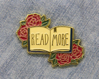 Read More Book Enamel Pin in Gold with Red Roses - Gift for Librarian, Teacher, Literary Quote Brooch Button Lapel Hat Geek Chic Fashion