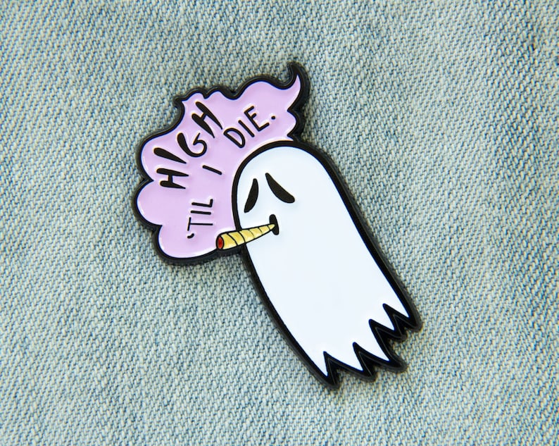 Ectogasm 'High Til I Die' Pot Smoking Ghost Enamel Pin - Marijuana 420 Weed Lapel Hat Accessory - Spooky Goth Halloween Spirit Gift Style 