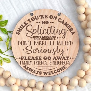 Smile You're on Camera, No Soliciting Door Sign, Do Not Knock or Ring Doorbell, Don't Make it Weird, Front Door Sign, Door Hanger,