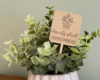 Anxiety Plant, I Photosympathise, Funny Plant Marker, Plant Stake, Funny Plant Sign, Gift for Plant Lover, House Plant Accessories