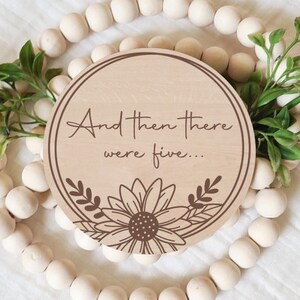 And Then There Were Five, Pregnancy Announcement, Engraved Wood Sign, Pregnancy Announcement Photo Prop, New Baby Announcement