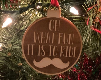 Laser Engraved Round Wood Christmas Ornament Mustache Oh What Fun It Is To Ride Adult Humor Baltic Birch Tree Decoration Stocking Stuffer