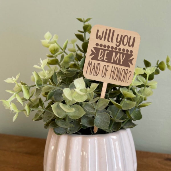 Will You Be My Maid of Honor Plant Marker, Bridal Party Proposal, Wedding Party Gift, Engraved Plant Stake, Garden Decor, Plant Lover