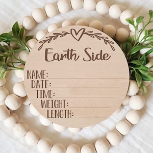 Earth Side Birth Announcement Sign, New Baby Announcement, Laser Engraved Wood, Newborn Photography Prop,  Baby Keepsake