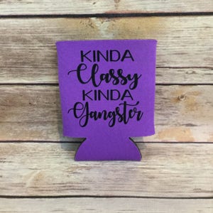 Funny Kinda Classy Kinda Gangster Bachelorette Birthday Party Favors Can Cooler Beverage Holder Drink Hugger Orchid Purple Black