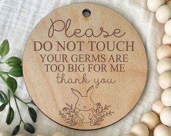 Please Do Not Touch Sign, Car Seat Sign, Baby Germs Tag, Preemie Sign, Baby Shower Gift Ideas, New Baby, Baby Carrier Sign, Stroller Tag