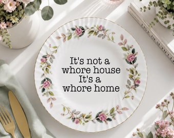 Funny Upcycled Decorative Plate, Sassy Vintage Floral Plate, Sarcastic Home Decor, Cottagecore Wall Decor, Upcycled China Dish