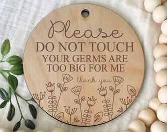 Wildflower Please Do Not Touch Sign, Car Seat Sign, Baby Germs Tag, Preemie Sign, Baby Shower Gift Idea, Baby Carrier Sign, Stroller Tag