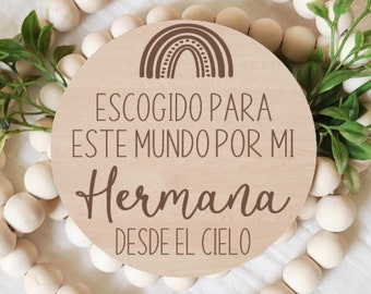 Escogido Para Este Mundo, Spanish Rainbow Pregnancy Announcement Sign, Hermana, New Baby,  Engraved Wood Sign, Baby Keepsake, Handpicked