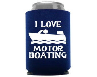 I Love Motor Boating, Funny Can Cooler, Gifts for Him, Stocking Stuffer, Boat. Fishing, Secret Santa Gift Ideas, Drink Holder, Gag Gift