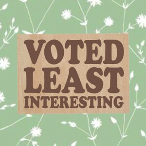 Voted Least Interesting Refrigerator Magnet, Laser Cut Wood Magnet, Plant Pun Magnet, Birthday Gift, Gift for Plant Lovers, Housewarming
