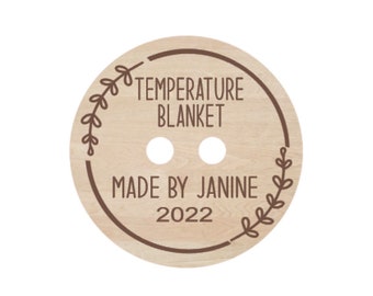 Personalized Temperature Blanket Button, Engraved Wood Button, Crochet Blanket, Knit Blanket, Handmade Blanket Button, Laser Engraved Wood