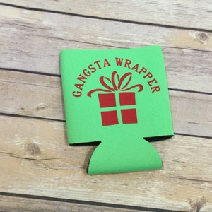 Gangsta Wrapper, Funny Christmas Can Cooler, Holiday Party Favors, Stocking stuffers, White Elephant Gift, St. Nick Gifts