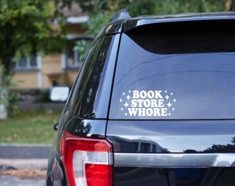 Book Store Whore Car Decal, Vinyl Bumper Sticker, Funny Window Decal, New Car Accessories, New Driver Gift, Stocking Stuffer