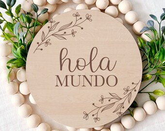 Spanish Rainbow Baby Announcement, Hola Mundo, New Baby, Photo Prop, Laser Engraved Wood, Round Wood Sign, Baby Keepsake, Baby Shower Gift