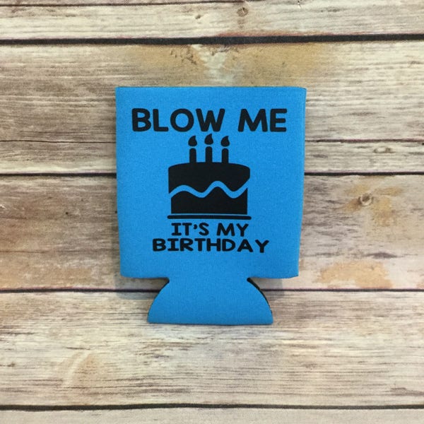 Birthday Funny Adult Blow Me Cake Candle Party Favor Beer Insulated Can Cooler Beverage Holder Drink Hugger Blue Black