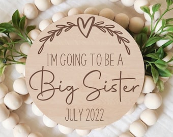 Pregnancy Announcement Sign, I&#39;m Going to be a Big Sister, New Baby, Maternity Photo Prop, Engraved Wood Signs, Personalized Sign, Keepsake