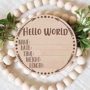 Hello World Birth Announcement Sign, Birth Stats, Adoption Announcement,  Laser Engraved, Newborn Photography Prop, Baby Keepsake