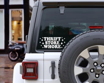 Thrift Store Whore Car Decal, Vinyl Bumper Sticker, Funny Window Decal, New Car Accessories, New Driver Gift, Stocking Stuffer