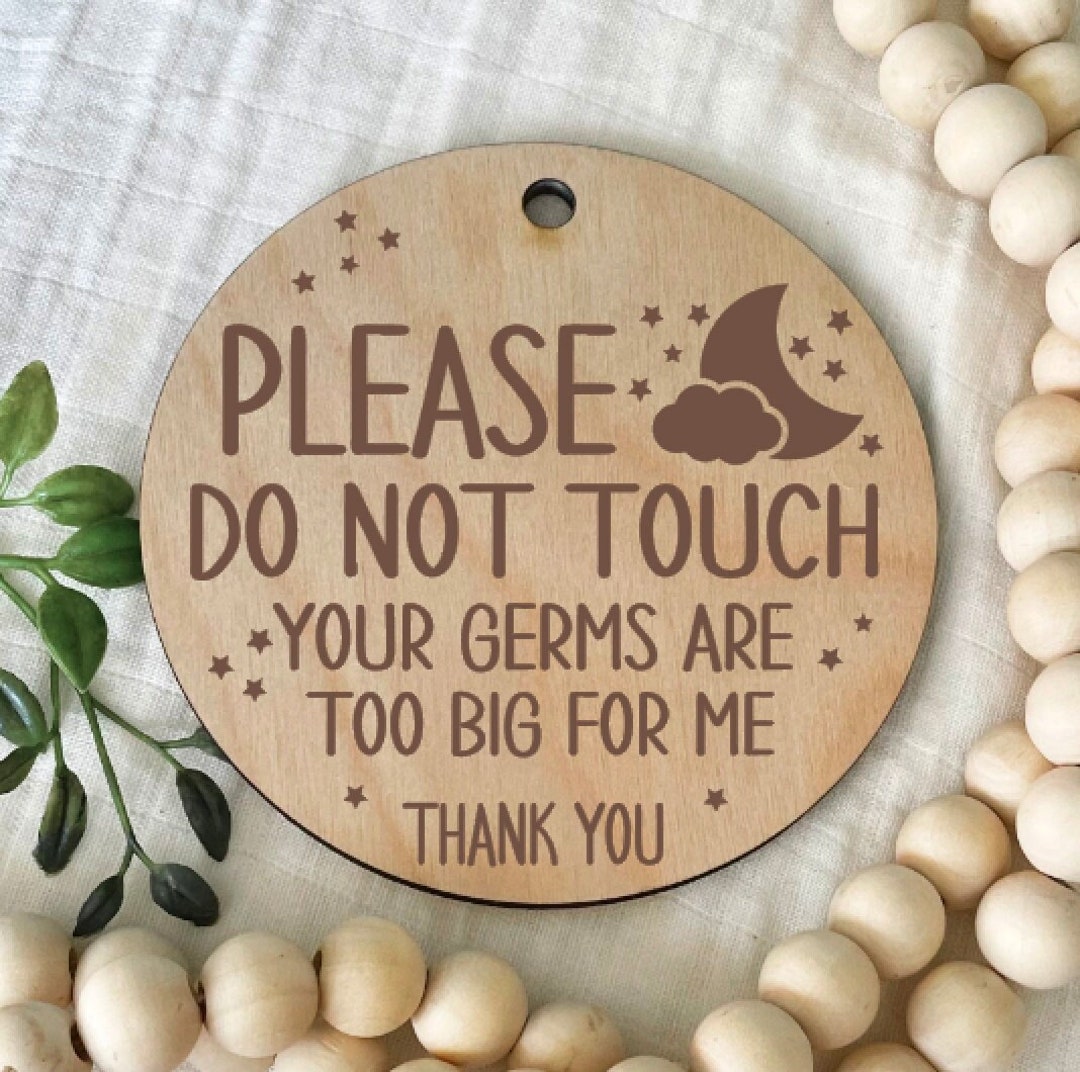 Do Not Touch Baby Sign Car Seat Sign Baby Germs Tag Preemie Etsy