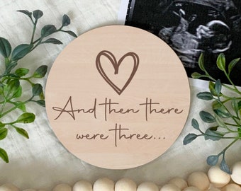 And Then There Were Three, Pregnancy Announcement, Engraved Wood Sign, Pregnancy Announcement Photo Prop, New Baby Announcement