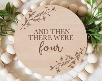 And Then There Were Four, Pregnancy Announcement, Engraved Wood Sign, Pregnancy Announcement Photo Prop, New Baby Announcement