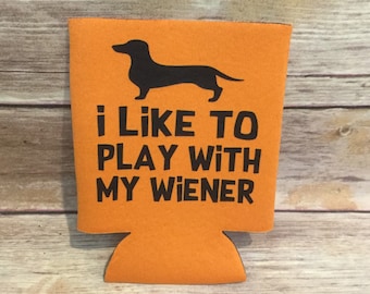 Wiener Dog Funny Adult I Like to Play With My Wiener Pun Puppy Dachshund Can Cooler Beverage Holder Drink Hugger Orchid Purple Black