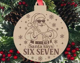 67 Christmas Ornament, Funny Viral Christmas Ornament, Gifts for Teens, Stocking Stuffer Ideas, Santa Says 67, St. Nick Gift, Secret Santa,