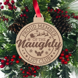 Funny Christmas Ornament, Proud Member of the Naughty List Club, Engraved Wood Ornament, Stocking Stuffer, St. Nick, Secret Santa