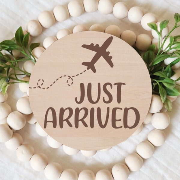 Airplane Birth Announcement Sign, Just Arrived, New Baby, Newborn Photo Prop, Laser Engraved Wood Signs, Round Wood Sign, Baby Keepsake,