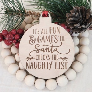 Funny Santa&#39;s Naughty list, Laser Engraved Round Wood Christmas Ornament, Holiday Decor Stocking Stuffer, Secret Santa Gift