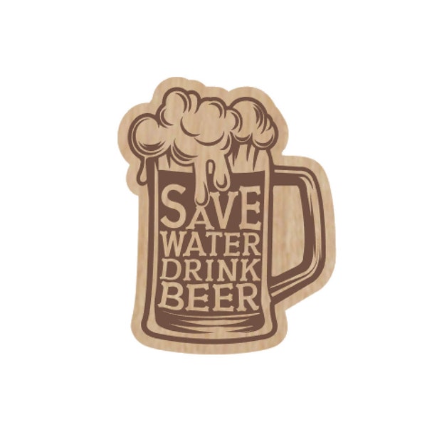 Save Water Drink Beer Magnet, Funny Refrigerator Magnet, Engraved Wood, Man Cave Decor, Stocking Stuffer, Father's Day Gift Idea, Rec Room