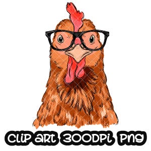 Chicken with Glasses Sublimation PNG Hand Drawn Design Digital Art Download