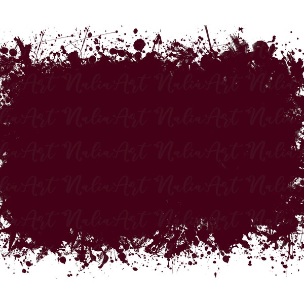 Background Paint Splatter Maroon | Splash Frame | Splatter Background | Printable Artwork I Digital File | Sublimation PNG