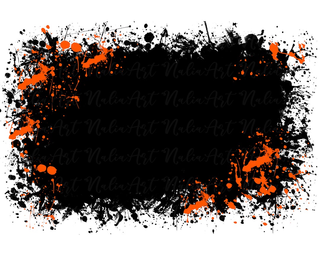 Background Paint Splatter Black Orange Splash Frame Splatter Background
