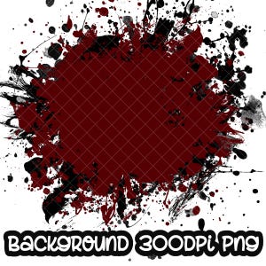 Background Paint Splatter Burgundy Black | Splash Frame | Splatter Background | Printable Artwork I Digital File | Sublimation PNG