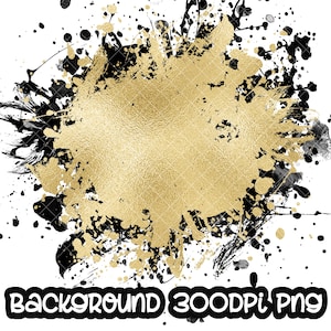 Achtergrond Verfspetters Goud Zwart | Spatlijst | Splatterachtergrond | Afdrukbaar kunstwerk I digitaal bestand | Sublimatie-png